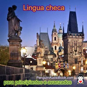 Guía e estudo do idioma checo de xeito rápido e sinxelo co audiolibro, descarga, universidade, libro, curso, PDF, tutorial, dicionario