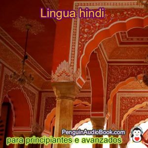 Guía e estudo do idioma hindi de xeito rápido e sinxelo co audiolibro, descarga, universidade, libro, curso, PDF, tutorial, dicionario
