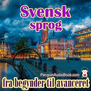 impuls tæerne bejdsemiddel Gratis lydbøger til at lære svensk Arkiv - Penguin lydbog