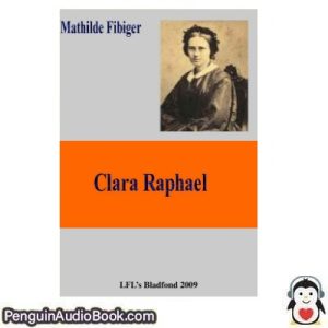 Lydbog Clara Raphael Tolv Breve Mathilde Fibigerdownload lytte podcast online bog