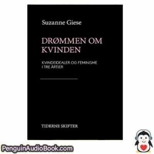 Lydbog Drømmen om kvinden Suzanne Giese download lytte podcast online bog