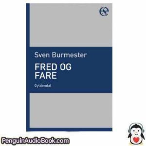 Lydbog Fred og fare Sven Burmester download lytte podcast online bog