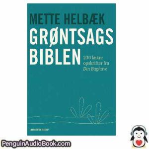 Lydbog GRØNTSAGSBIBLEN METTE HELBÆK download lytte podcast online bog