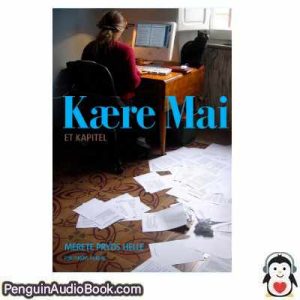 Lydbog Kære Mai Merete Pryds Helle download lytte podcast online bog