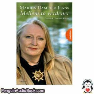 Lydbog Mellem to verdener Marion Dampier-Jeans download lytte podcast online bog