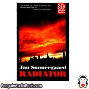 Lydbog RADIATOR Jan Sonnergaarddownload lytte podcast online bog