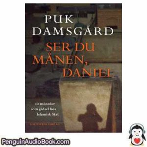 Lydbog SER DU MANEN DANIEL Puk Damsgård Andersen download lytte podcast online bog