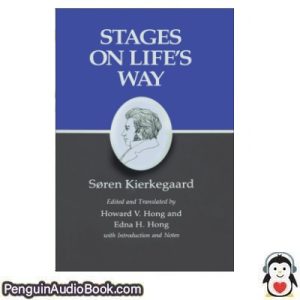 Lydbog STAGES ON LIFE’S WAY SØREN KIERKEGAARD download lytte podcast online bog