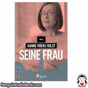 Lydbog Seine Frau Hanne Vibeke Holst download lytte podcast online bog