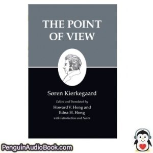 Lydbog The point of view  Søren Kierkegaard download lytte podcast online bog