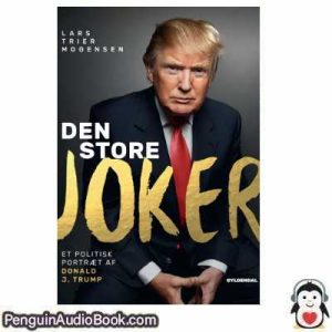 Lydbog Den store joker Lars Trier Mogensen download lytte podcast