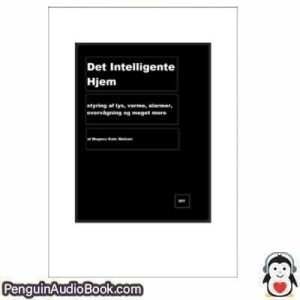 Lydbog Det Intelligente Hjem Mogens Kahr Nielsen download lytte podcast