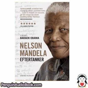 Lydbog Eftertanker Nelson Mandela download lytte podcast