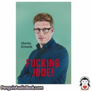 Lydbog FUCKING JØDE Martin Krasnik download lytte podcast