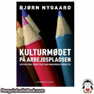 Lydbog Kulturmødet på arbejdspladsen Bjørn Nygaard download lytte podcast