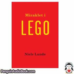 Lydbog Miraklet i Lego Niels Lunde download lytte podcast