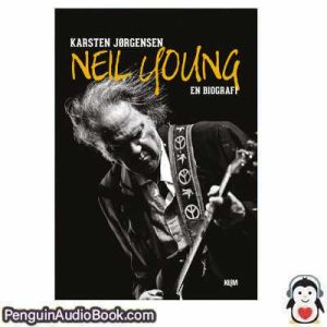 Lydbog Neil Young Karsten Jørgensen download lytte podcast