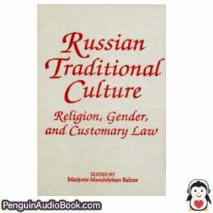 Lydbog Russian Traditional Culture Marjorie Mandelstam Balzer  download lytte podcast