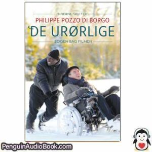 Lydbog De Urørlige Philippe Pozzo di Borgo download lytte podcast