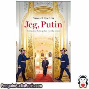Lydbog Jeg Putin Samuel Rachlin download lytte podcast