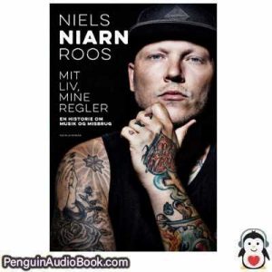 Lydbog Mit Liv Mine Regler  Niels Niarn Roos download lytte podcast