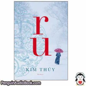 Lydbog Ru Kim Thuy download lytte podcast