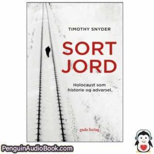 Lydbog Sort Jord Timothy Snyder download lytte podcast