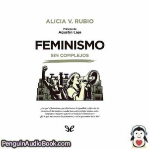 Audiolivro Feminismo sin complejos Alicia V. Rubio descargar escuchar podcast libro