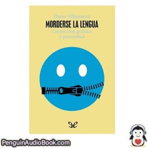 Audiolivro Morderse la lengua Darío Villanueva descargar escuchar podcast libro