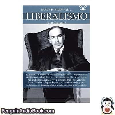 Audiolivro Breve historia del liberalismo Juan Granados descargar escuchar podcast libro