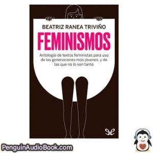 Audiolivro Feminismos Beatriz Ranea Triviño descargar escuchar podcast libro