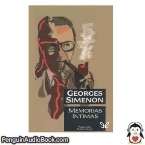 Audiolivro Memorias íntimas Georges Simenon descargar escuchar podcast libro