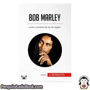 Audiolivro Bob Marley Catherine Thirard descargar escuchar podcast libro