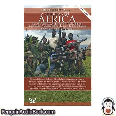 Audiolivro Breve historia de las guerras en África Óscar Corcoba Fernández descargar escuchar podcast libro
