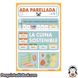 Audiolivro La cuina sostenible Ada Parellada descargar escuchar podcast libro