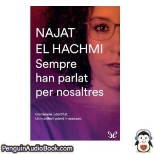 Audiolivro Sempre han parlat per nosaltres Najat El Hachmi descargar escuchar podcast libro