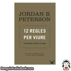 Audiolivro 12 regles per viure Jordan Peterson descargar escuchar podcast libro