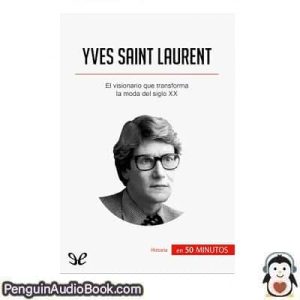 Audiolivro Yves Saint Laurent Latéfa Faiz descargar escuchar podcast libro