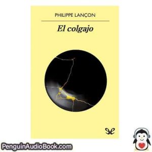Audiolivro El colgajo Philippe Lançon descargar escuchar podcast libro