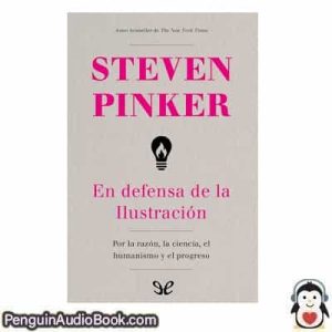 Audiolivro En defensa de la Ilustración Steven Pinker descargar escuchar podcast libro