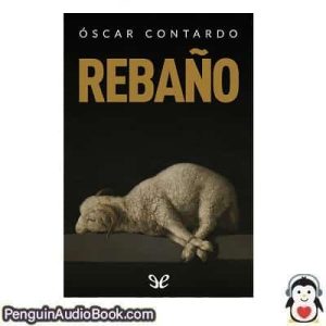 Audiolivro Rebaño Óscar Contardo descargar escuchar podcast libro