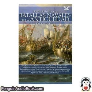 Audiolivro Breve historia de las batallas navales de la Antigüedad Victor San Juan descargar escuchar podcast libro