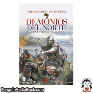 Audiolivro Demonios del norte Carlos Canales & Miguel del Rey Vicente descargar escuchar podcast libro