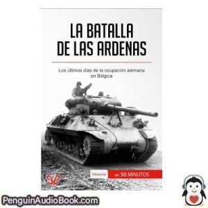 Audiolivro La batalla de las Ardenas Amelie Roucloux descargar escuchar podcast libro