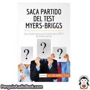 Audiolivro Saca partido del test Myers-Briggs Benjamin Fléron descargar escuchar podcast libro