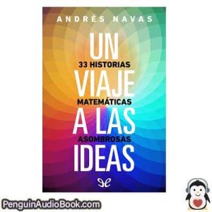 Audiolivro Un viaje a las ideas Andrés Navas descargar escuchar podcast libro