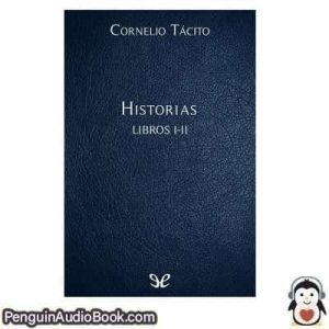 Audiolivro Historias Libros I-II Cornelio Tácito descargar escuchar podcast libro