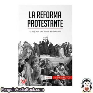 Audiolivro La Reforma protestante Jonathan Bloch & Laury André descargar escuchar podcast libro