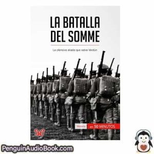 Audiolivro La batalla del Somme Julien Wilmart descargar escuchar podcast libro