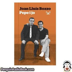 Audiolivro Pepe i jo Joan Lluís Bozzo descargar escuchar podcast libro